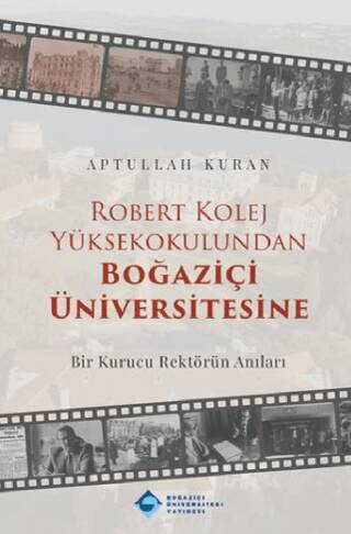 Robert Kolej Yüksekokulundan Boğaziçi Üniversitesine - 1