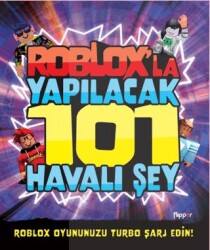 Roblox’la Yapılacak 101 Havalı Şey - 1