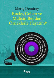 Rocky, Cohen ve Muhsin Bey`den Örneklerle Hayatım - 1