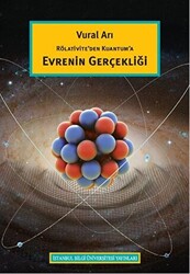 Rölativite’den Kuantum’a Evrenin Gerçekliği - 1