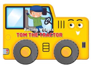 Rolling Wheels: Tom the Tractor - 1