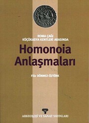 Roma Çağı Küçükasya Kentleri Arasında Homonia Anlaşmaları - 1