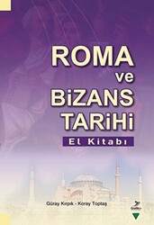 Roma Ve Bizans Tarihi El Kitabı - 1