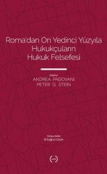 Roma’dan On Yedinci Yüzyıla Hukukçuların Hukuk Felsefesi - 1