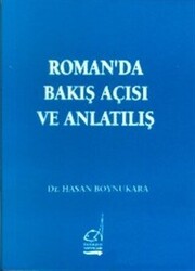 Roman’da Bakış Açısı ve Anlatılış - 1