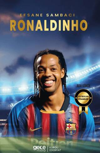 Ronaldinho - Efsane Sambacı - 1