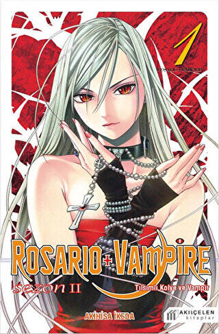 Rosario + Vampire - Tılsımlı Kolye ve Vampir - Sezon 2 Cilt 1 - 1