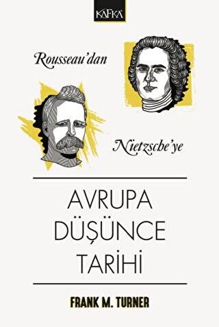 Rousseau`dan Nietzsche`ye Avrupa Düşünce Tarihi - 1