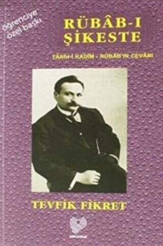 Rübab-ı Şikeste Tarih-i Kadim - Rübab`ın Cevabı Osmanlı Türkçesi Aslı İle Birlikte Sözlükçeli Öğrenciye Özel Baskı - 1