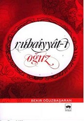 Rubaiyyat-ı Oğuz - 1