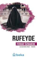 Rufeyde Öncülerin İzinde - 1