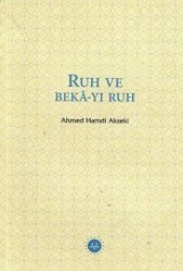 Ruh ve Beka-yı Ruh - 1