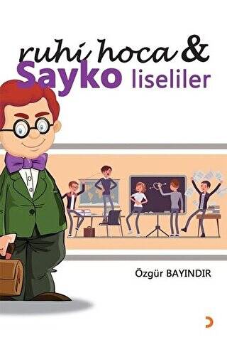 Ruhi Hoca ve Sayko Liseliler - 1