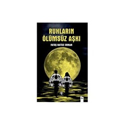 Ruhların Ölümsüz Aşkı - 1