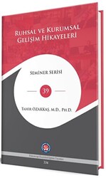 Ruhsal Ve Kurumsal Gelişim Hikayeleri - 1