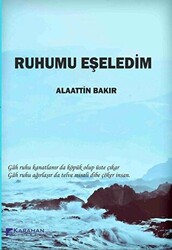 Ruhumu Eşeledim - 1