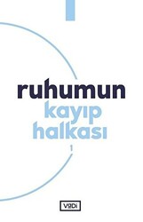 Ruhumun Kayıp Halkası - 1 - 1