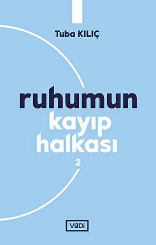 Ruhumun Kayıp Halkası - 2 - 1