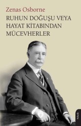 Ruhun Doğuşu veya Hayat Kitabından Mücevherler - 1