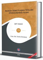 Ruhun Somutlaşma Yolları - 1