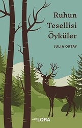 Ruhun Tesellisi Öyküler - 1