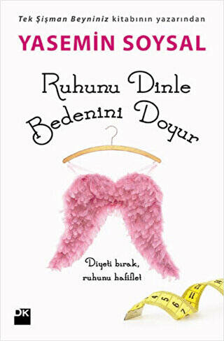 Ruhunu Dinle Bedenini Doyur - 1