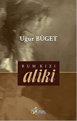 Rum Kızı Aliki - 1