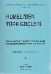 Rumeli’den Türk Göçleri Cilt: 2 - 1