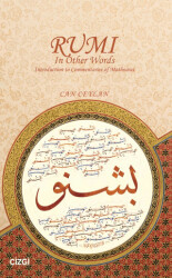 Rumi In Other Words Introduction to Commentaries of Mathnawi - 1