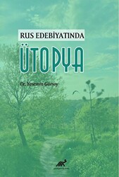 Rus Edebiyatında Ütopya - 1