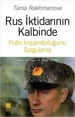 Rus İktidarının Kalbinde - 1