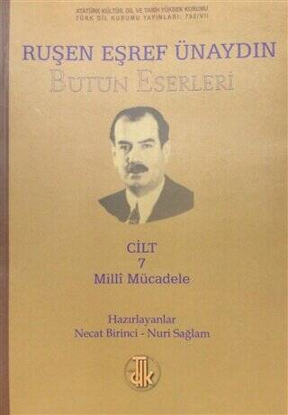 Ruşen Eşref Ünaydın Bütün Eserleri Cilt: 7 - 1