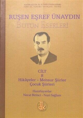 Ruşen Eşref Ünaydın Bütün Eserleri Cilt: 8 - 1