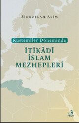 Rüstemiler Döneminde İtikadi İslam Mezhepleri - 1