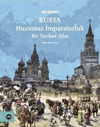 Rusya: Huzursuz İmparatorluk - 1