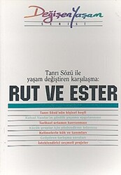 Rut ve Ester Tanrı Sözü İle Yaşam Değiştiren Karşılaşma - 1