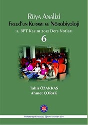 Rüya Analizi Freud`un Kuramı ve Nörobiyoloji - 1