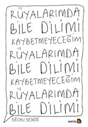 Rüyalarımda Bile Dilimi Kaybetmeyeceğim - 1