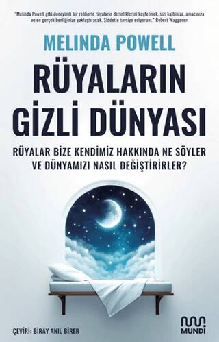 Rüyaların Gizli Dünyası: Rüyalar Bize Kendimiz Hakkında Ne Söyler ve Dünyamızı Nasıl Değiştirirler? - 1