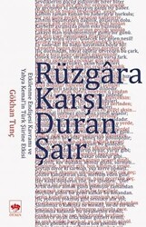 Rüzgara Karşı Duran Şair - 1