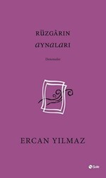 Rüzgarın Aynaları - 1