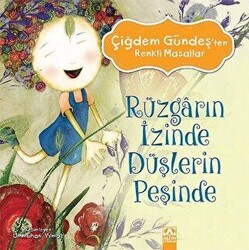 Rüzgarın İzinde Düşlerin Peşinde - 1