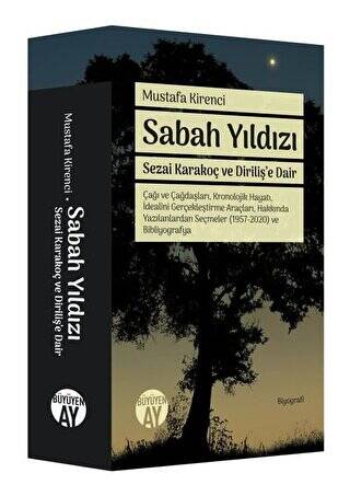 Sabah Yıldızı - Sezai Karakoç ve Diriliş’e Dair - 1