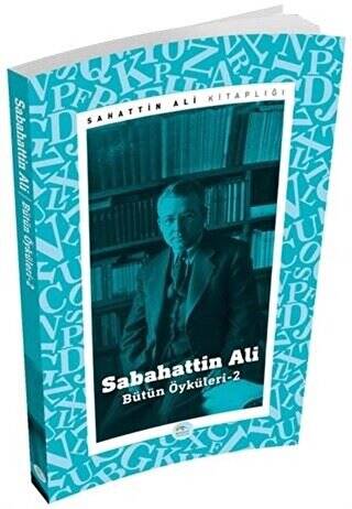 Sabahattin Ali - Bütün Öyküleri 2 - 1