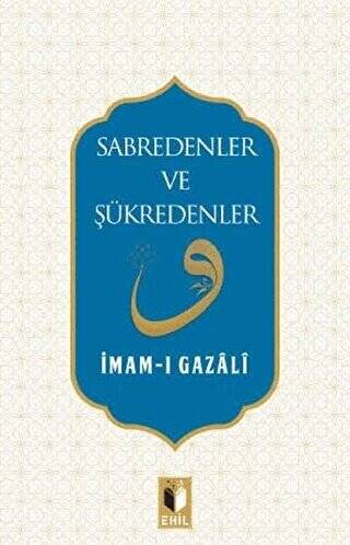 Sabredenler ve Şükredenler - 1