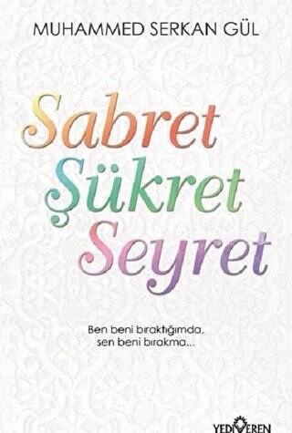 Sabret Şükret Seyret - 1