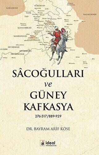 Sacoğulları ve Güney Kafkasya - 1