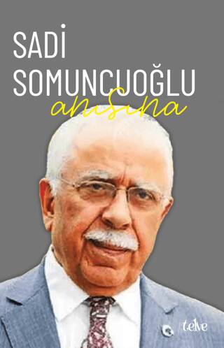 Sadi Somuncuoğlu Anısına - 1