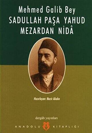 Sadullah Paşa Yahud Mezardan Nida - 1