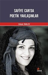 Safiye Can`da Poetik Yaklaşımlar - 1